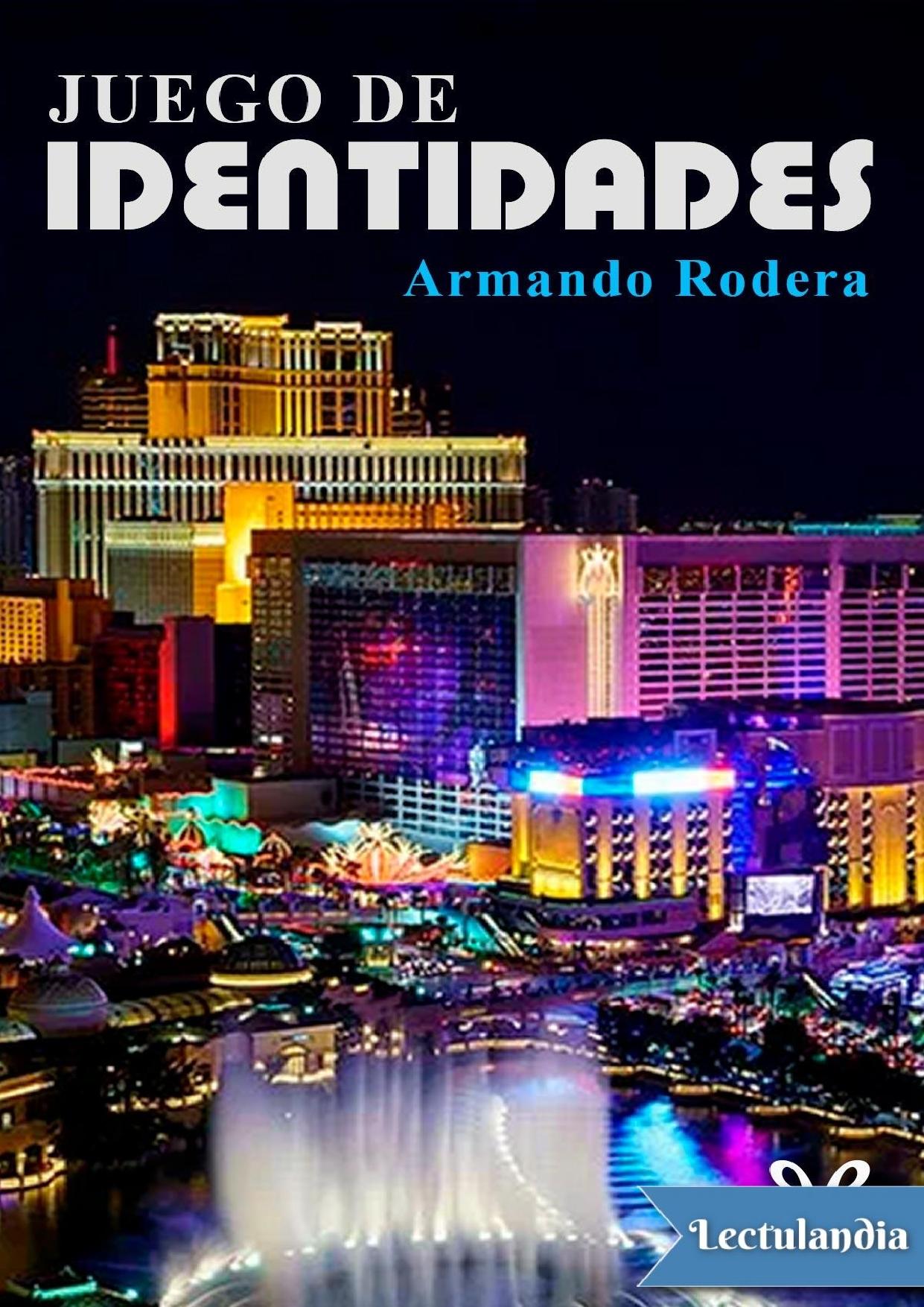 Juego de identidades de Armando Rodera, portada del libro