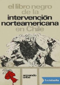 Portada de El libro negro de la intervención norteamericana en Chile