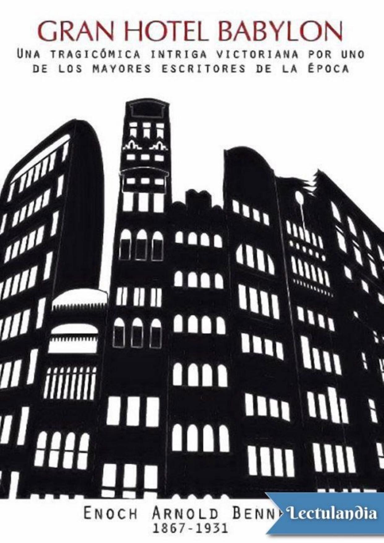 Gran Hotel Babylon de Arnold Bennett, portada del libro
