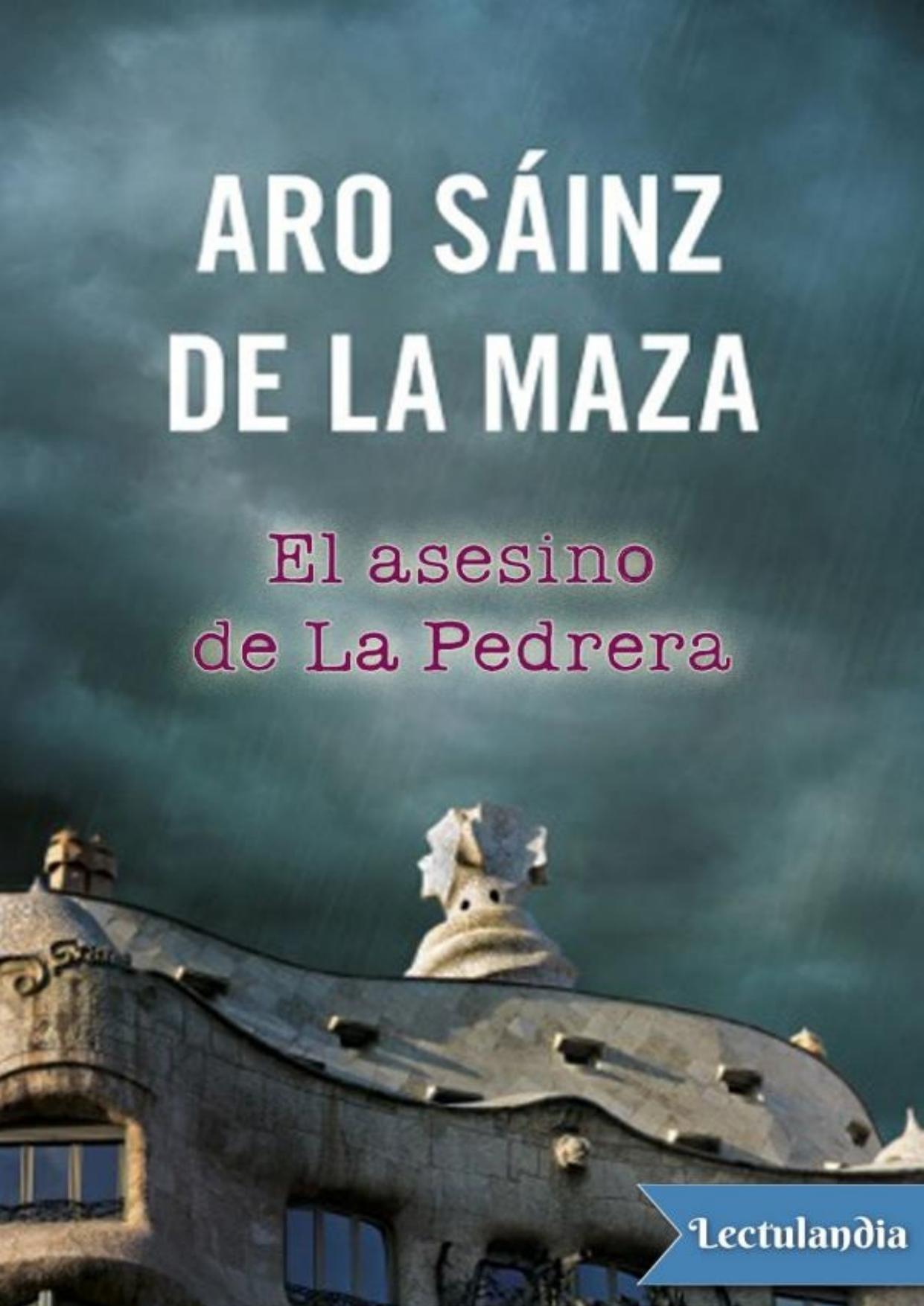 El asesino de La Pedrera de Aro Sáinz de la Maza, portada del libro