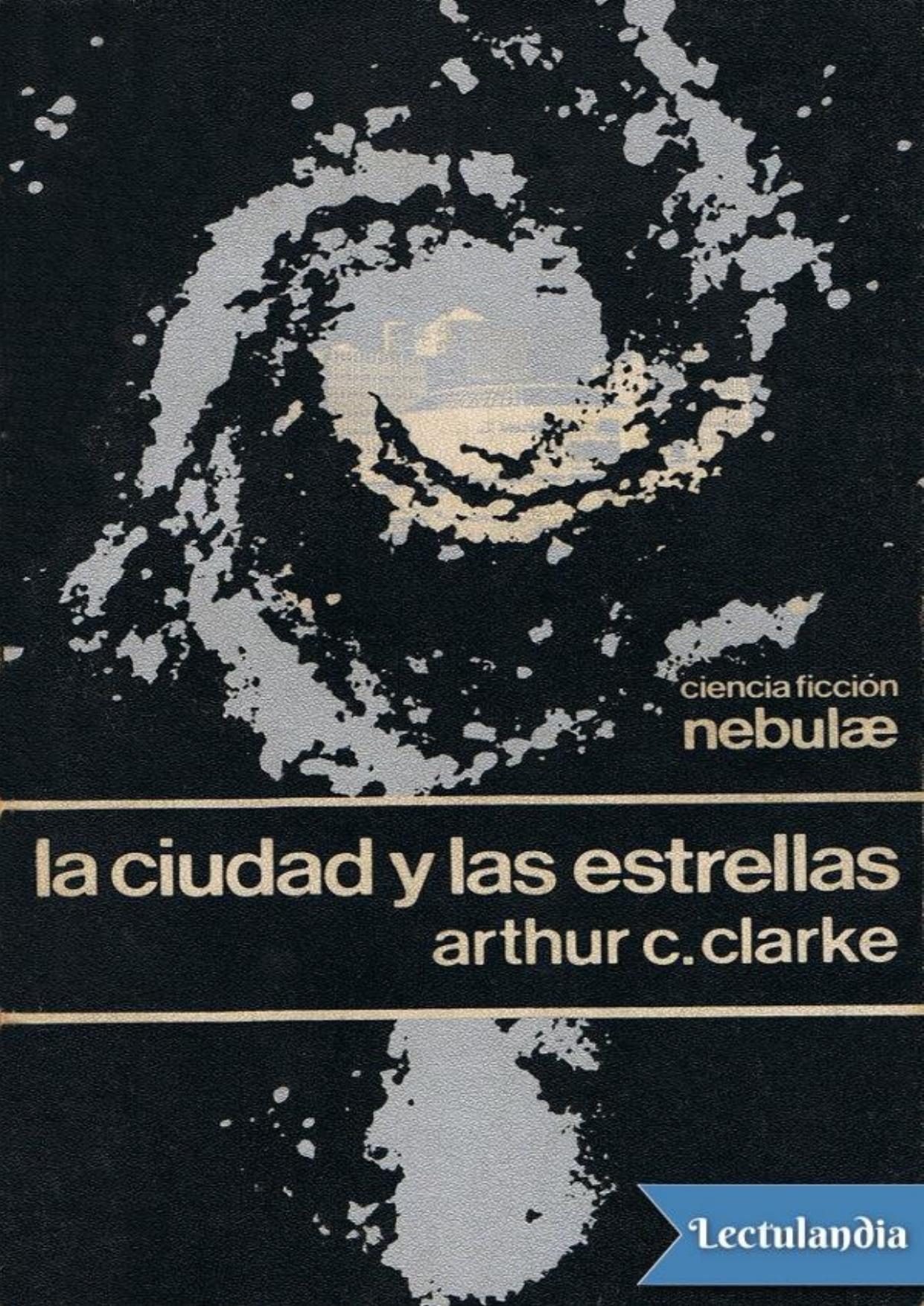 La ciudad y las estrellas de Arthur C. Clarke, portada del libro