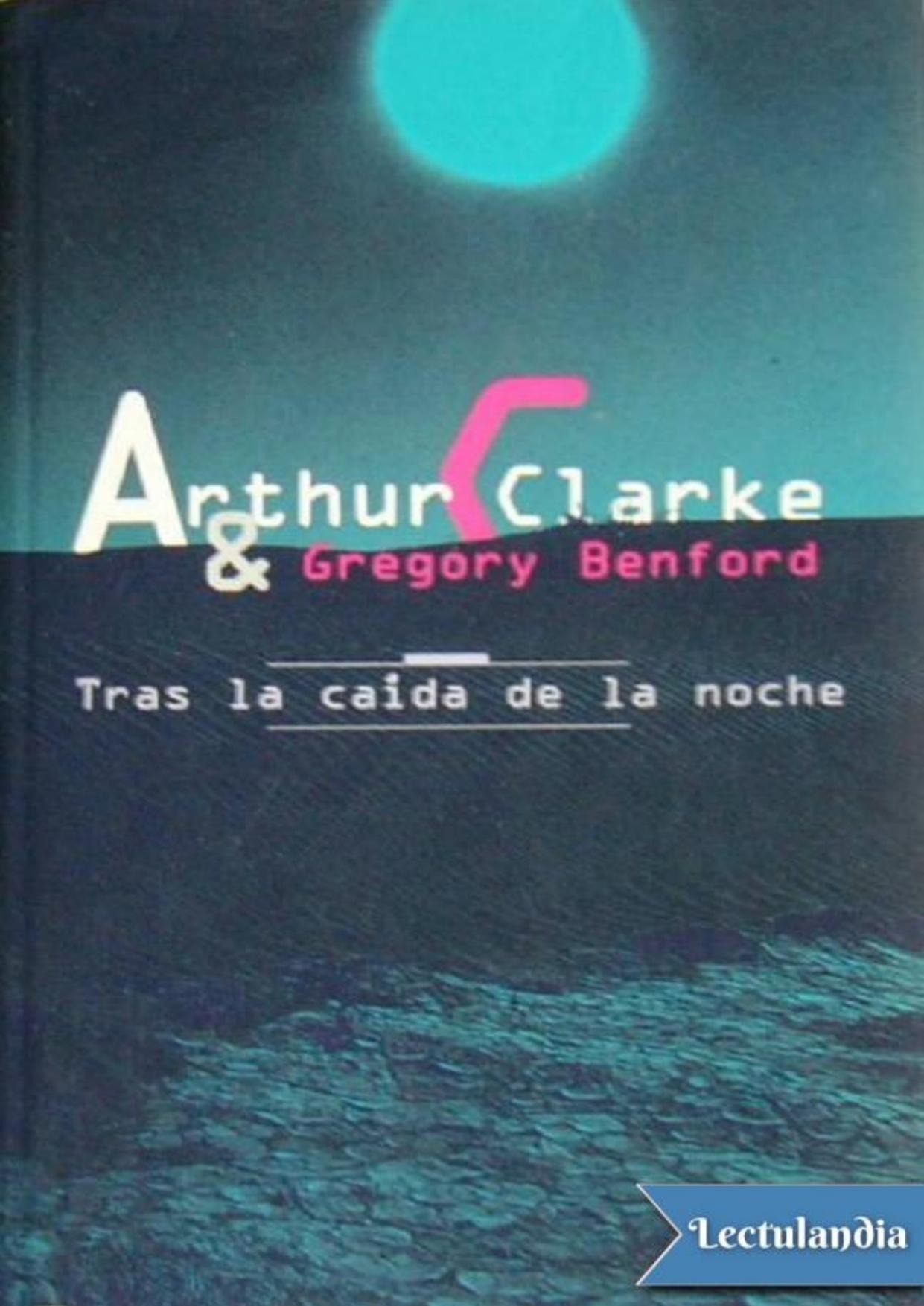 Tras la caída de la noche de Arthur C. Clarke, portada del libro