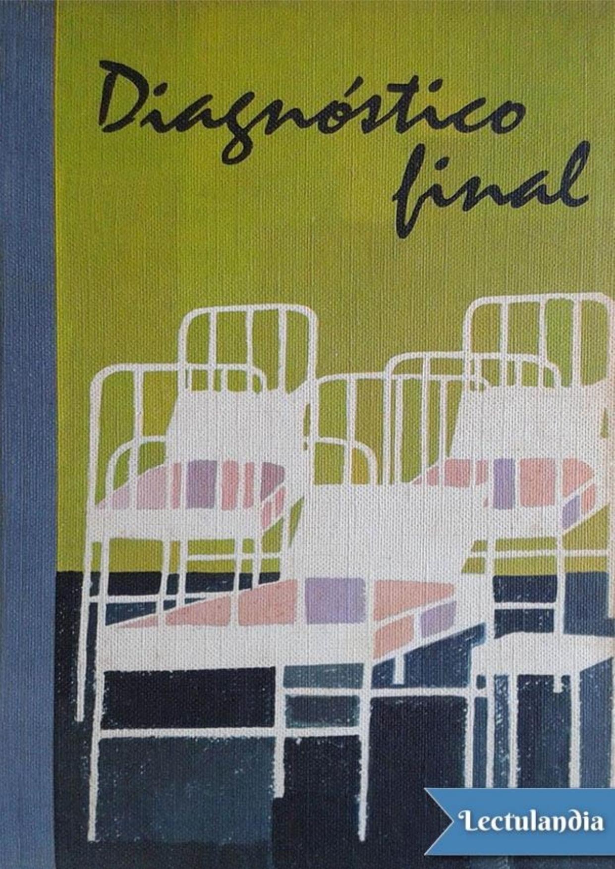 Diagnóstico final de Arthur Hailey, portada del libro