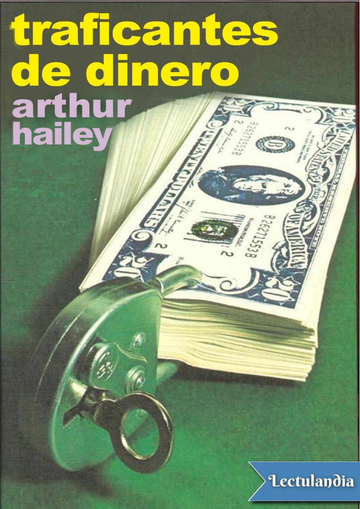 Traficantes de dinero de Arthur Hailey, portada del libro