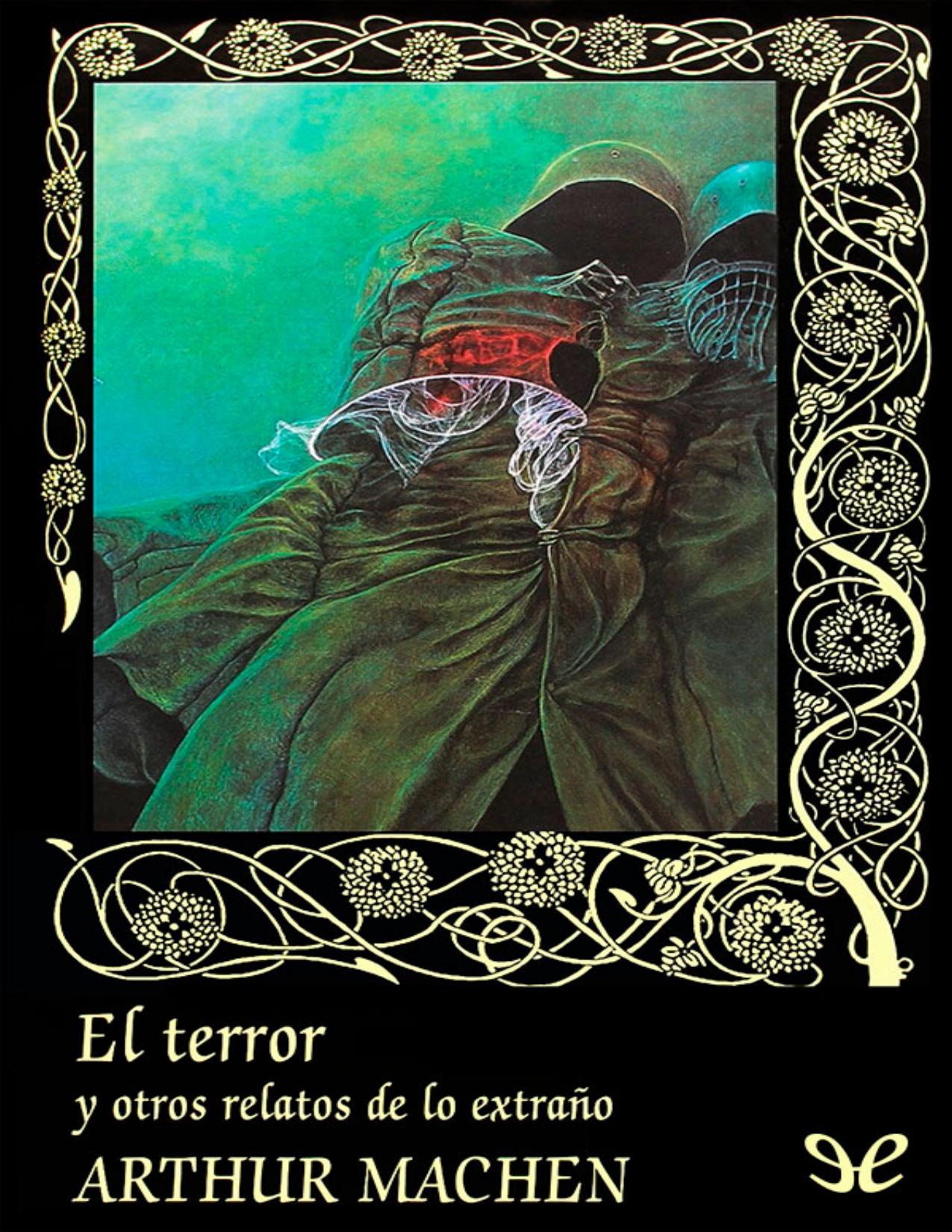 El terror y otros relatos de lo extraño de Arthur Machen, portada del libro