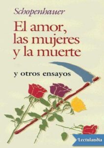 Portada de El amor, las mujeres y la muerte y otros ensayos
