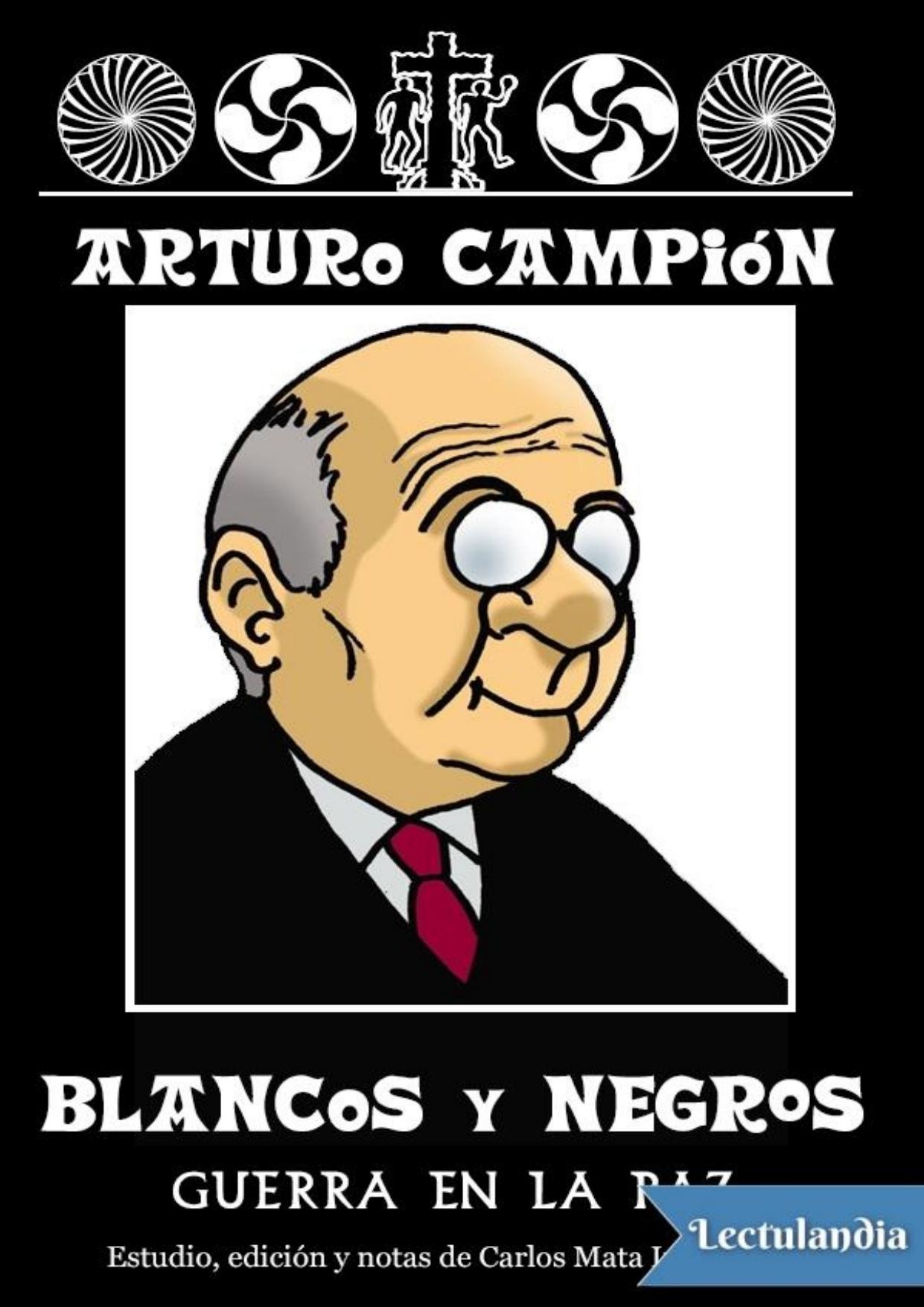 Blancos y negros de Arturo Campión, portada del libro