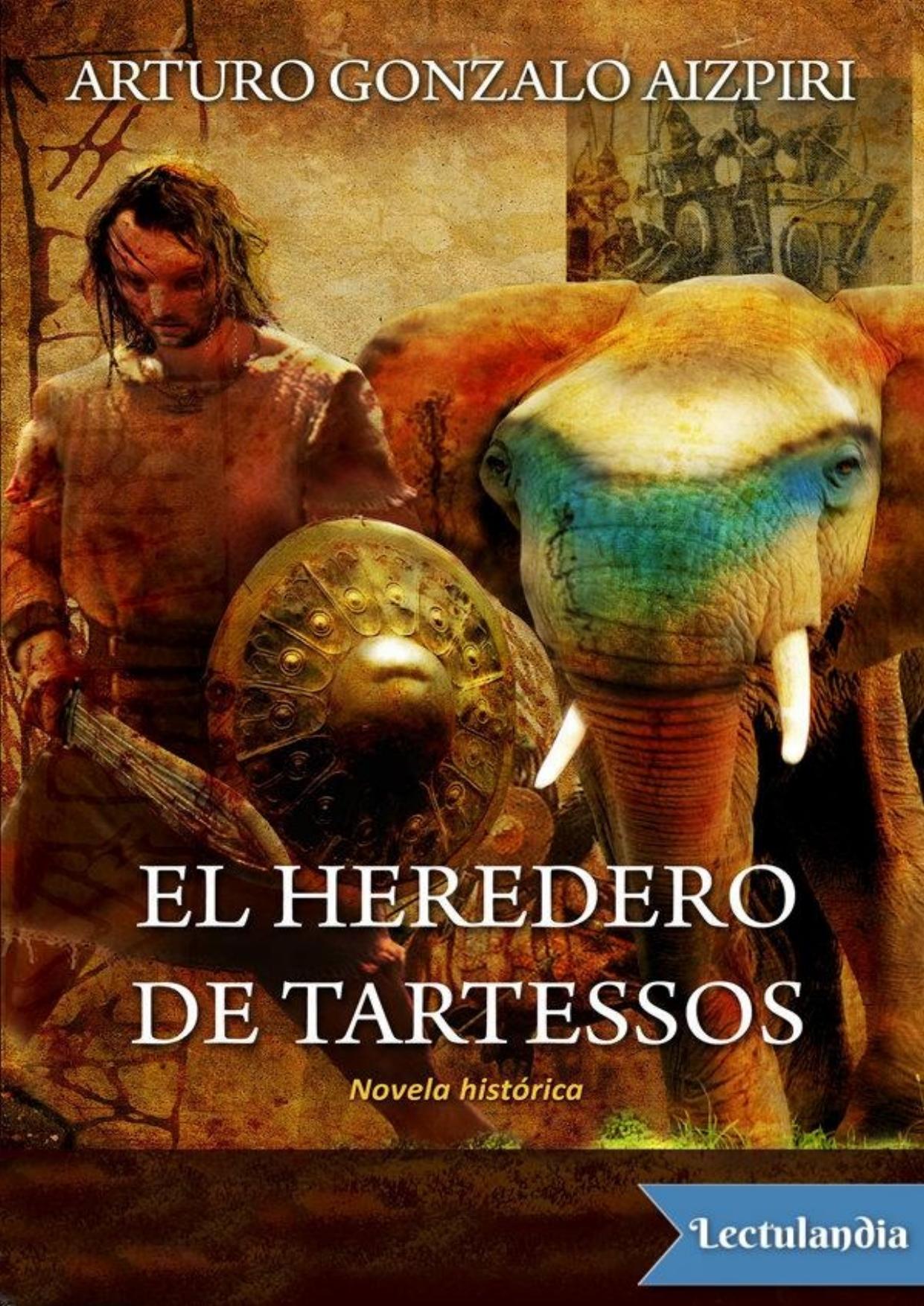 El heredero de Tartessos de Arturo Gonzalo Aizpiri, portada del libro