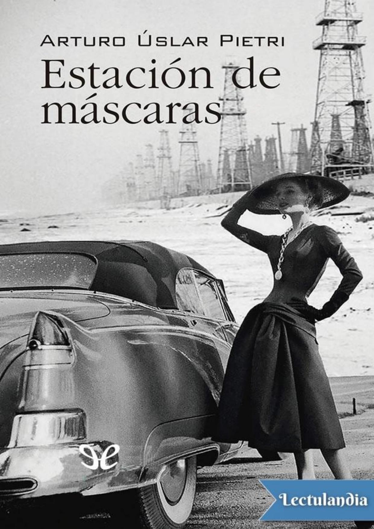 Estación de máscaras de Arturo Uslar Pietri, portada del libro