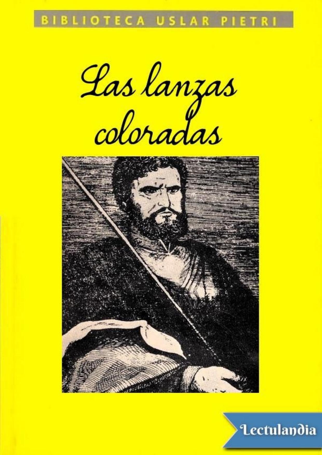 Las lanzas coloradas de Arturo Uslar Pietri, portada del libro