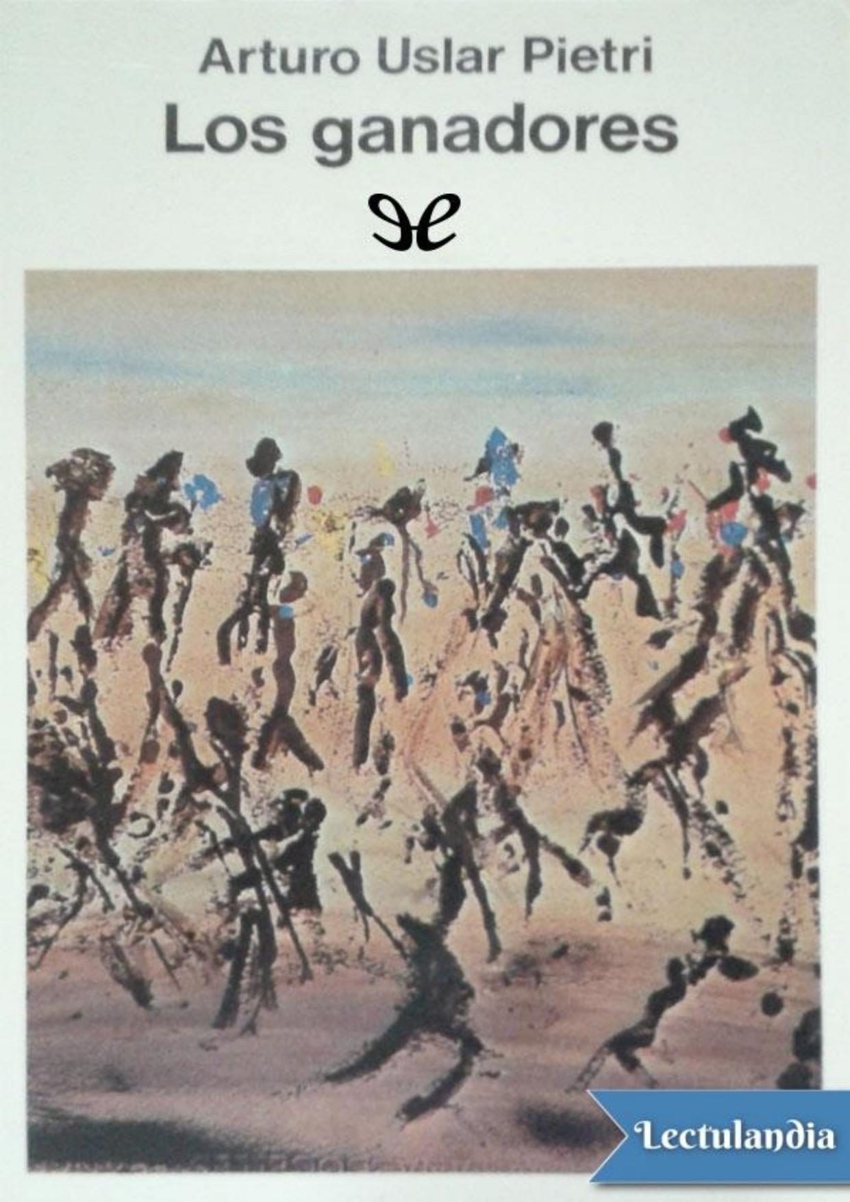 Los ganadores de Arturo Uslar Pietri, portada del libro