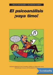 Portada de El psicoanálisis ¡vaya timo!