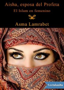 Portada de Aisha, esposa del Profeta
