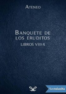 Portada de Banquete de los eruditos Libros VIII-X