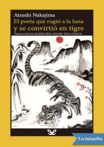 Portada de El poeta que rugió a la luna y se convirtió en tigre