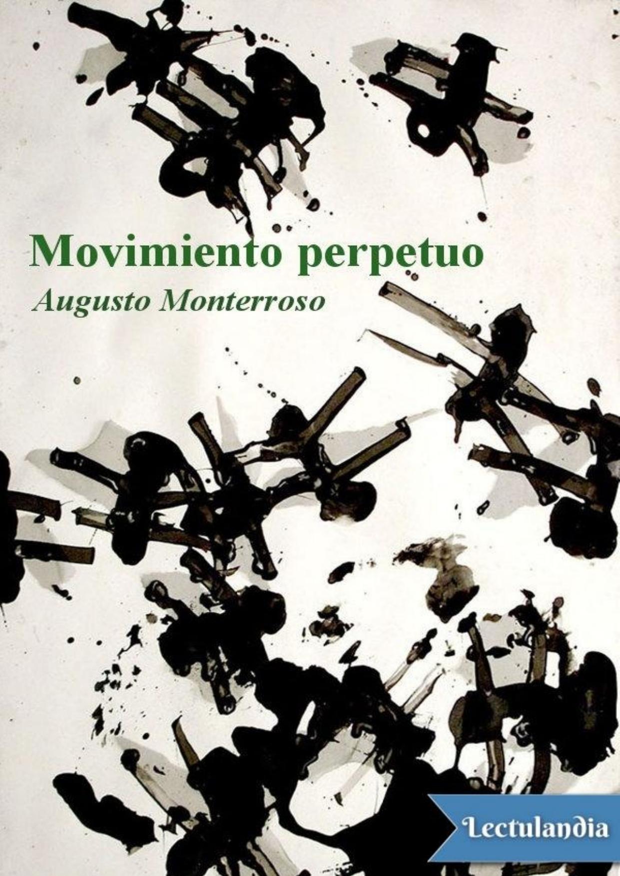 Movimiento perpetuo de Augusto Monterroso, portada del libro