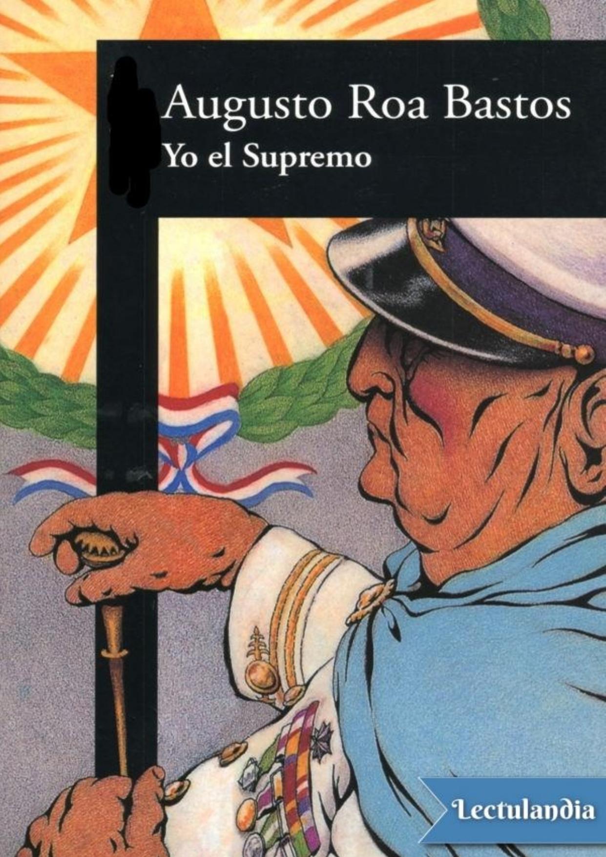 Yo el Supremo de Augusto Roa Bastos, portada del libro