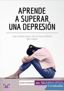 Portada de Aprende a superar una depresión