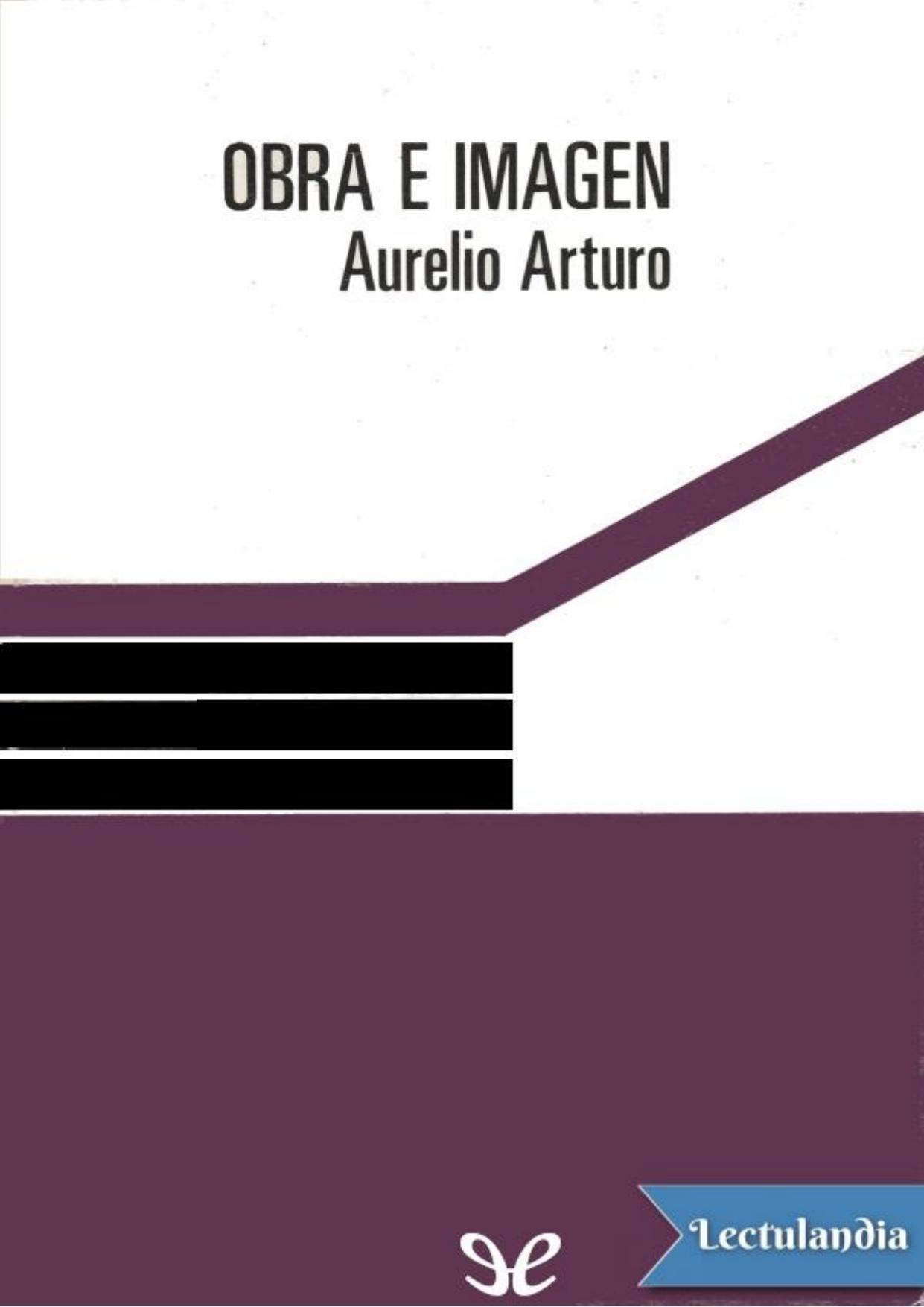 Obra e imagen de Aurelio Arturo, portada del libro