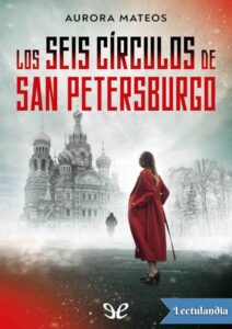Portada de Los seis círculos de San Petersburgo