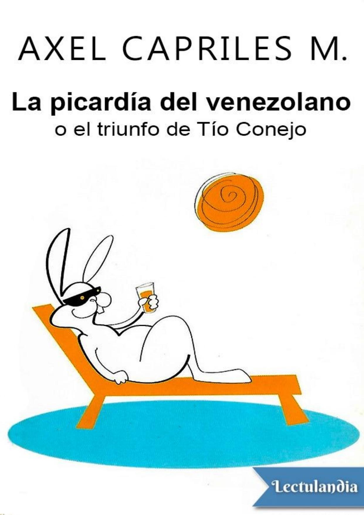 La picardía del venezolano o el triunfo del Tío Conejo de Axel Capriles, portada del libro