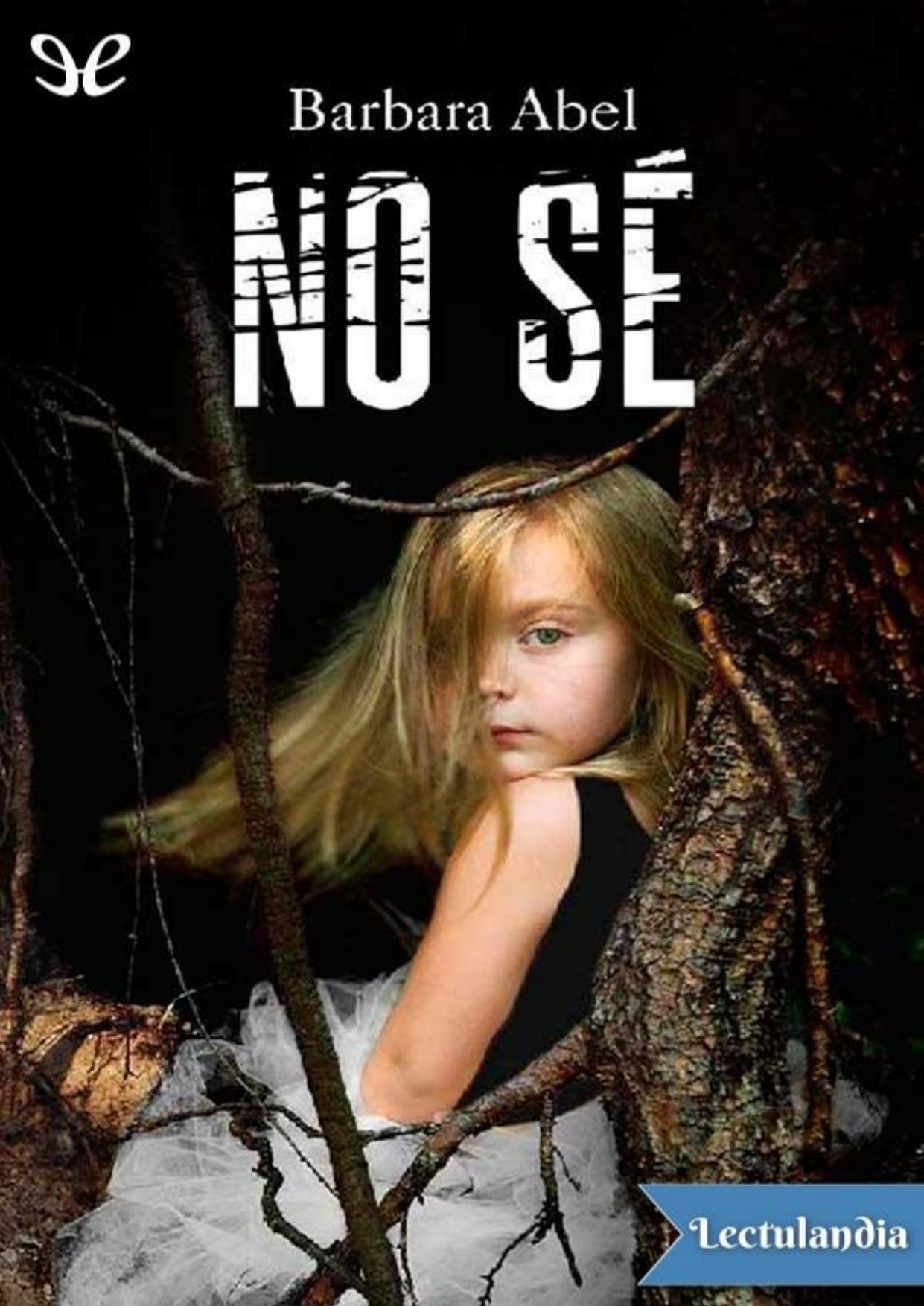 No sé de Barbara Abel, portada del libro