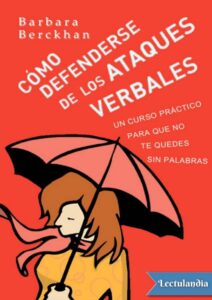 Portada de Cómo defenderse de los ataques verbales