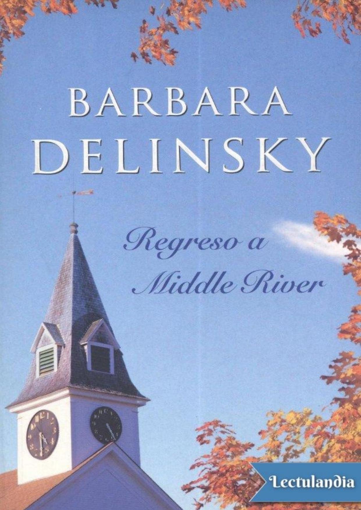 Regreso a Middle River de Barbara Delinsky, portada del libro