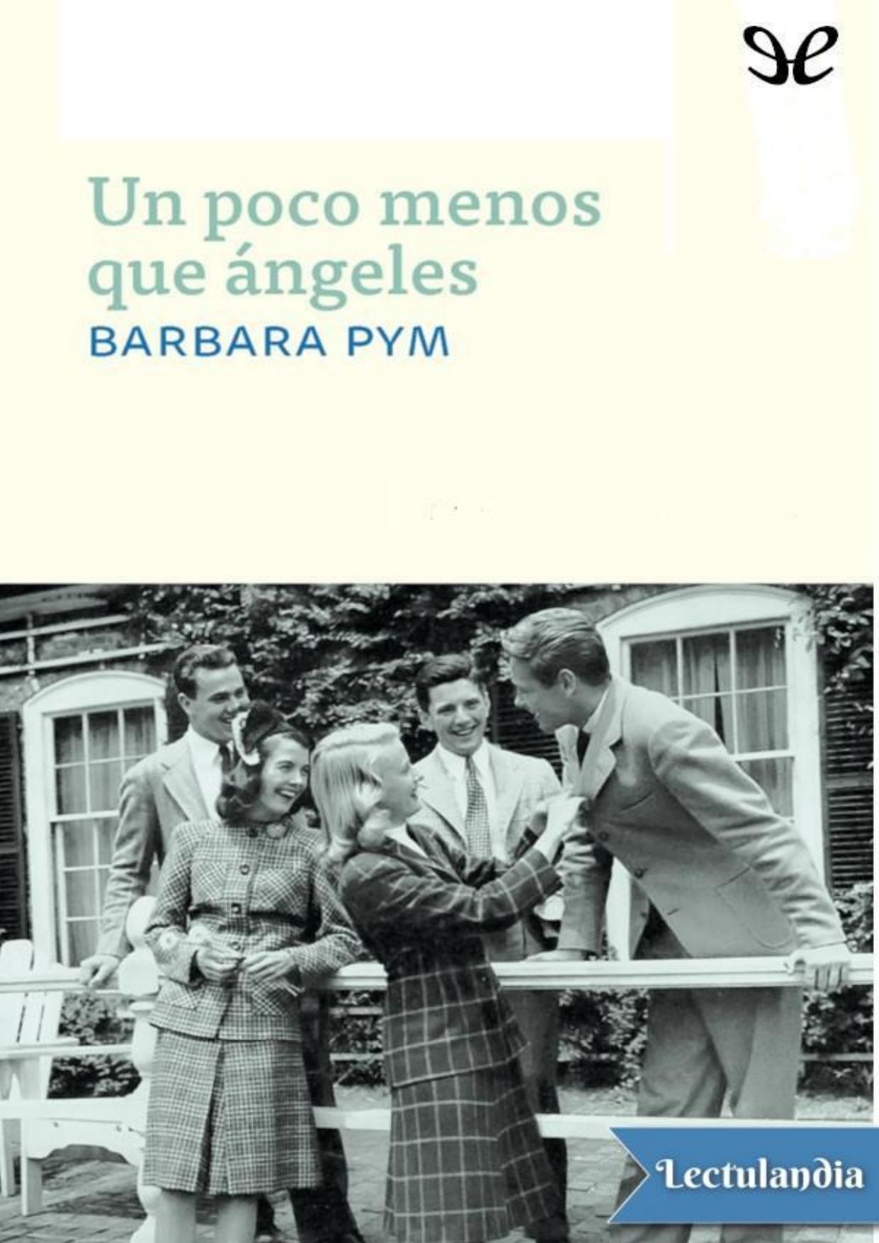 Un poco menos que ángeles de Barbara Pym, portada del libro