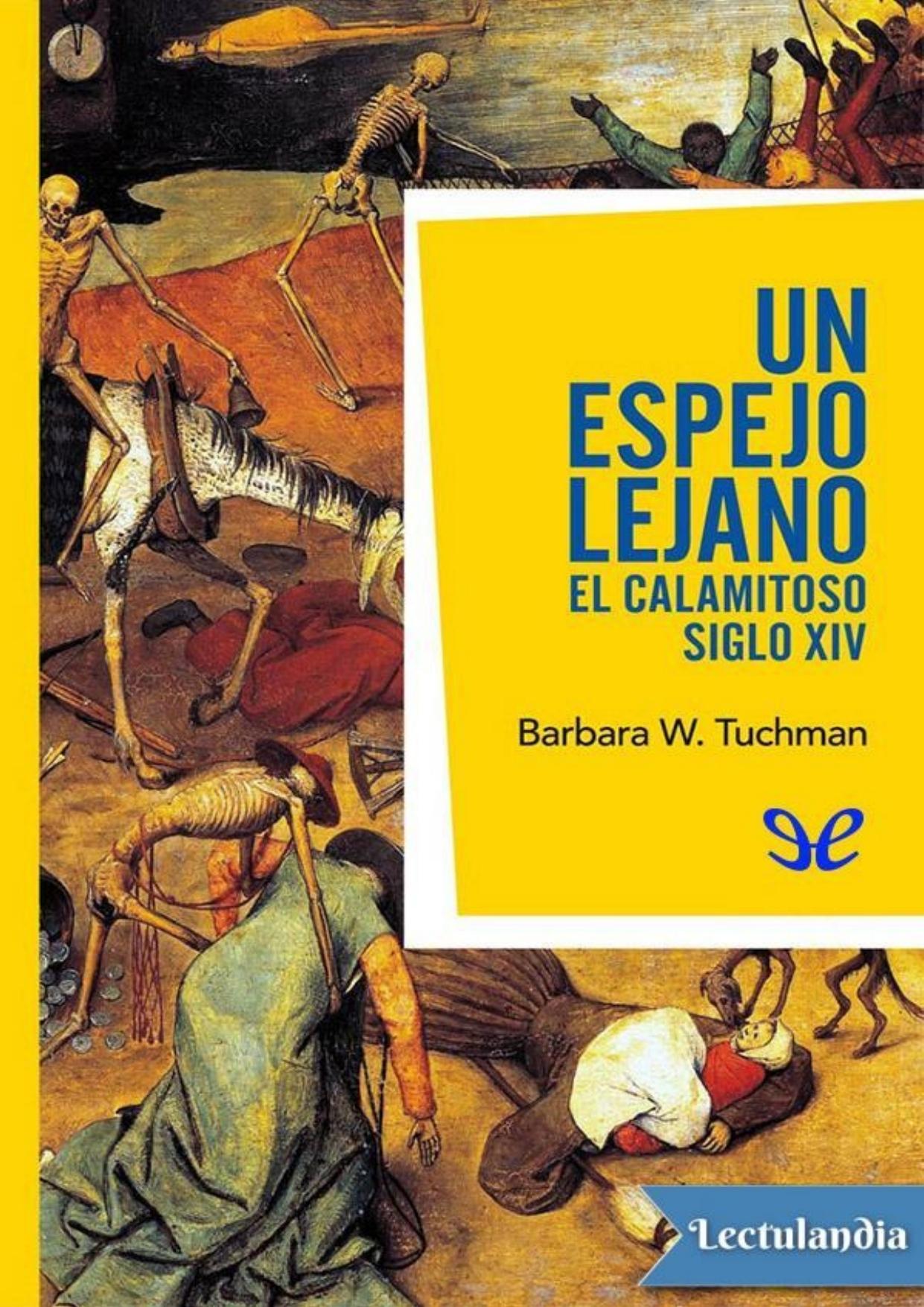 Un espejo lejano de Barbara W. Tuchman, portada del libro