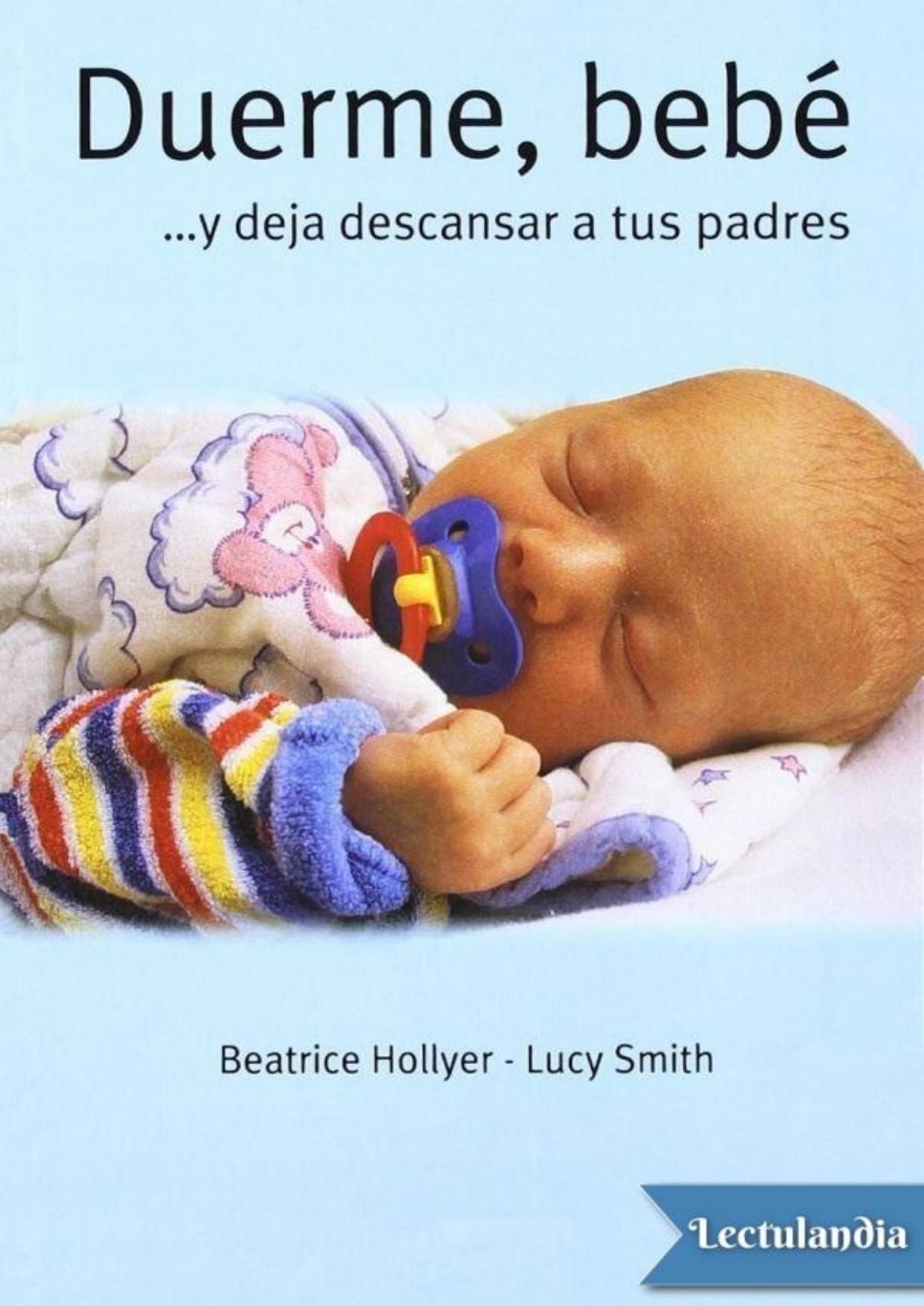 Duerme, bebé… y deja descansar a tus padres de Beatrice Hollyer, portada del libro