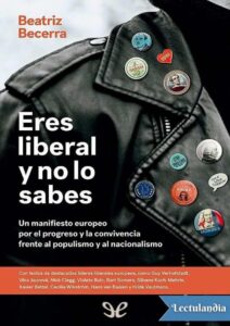 Portada de Eres liberal y no lo sabes