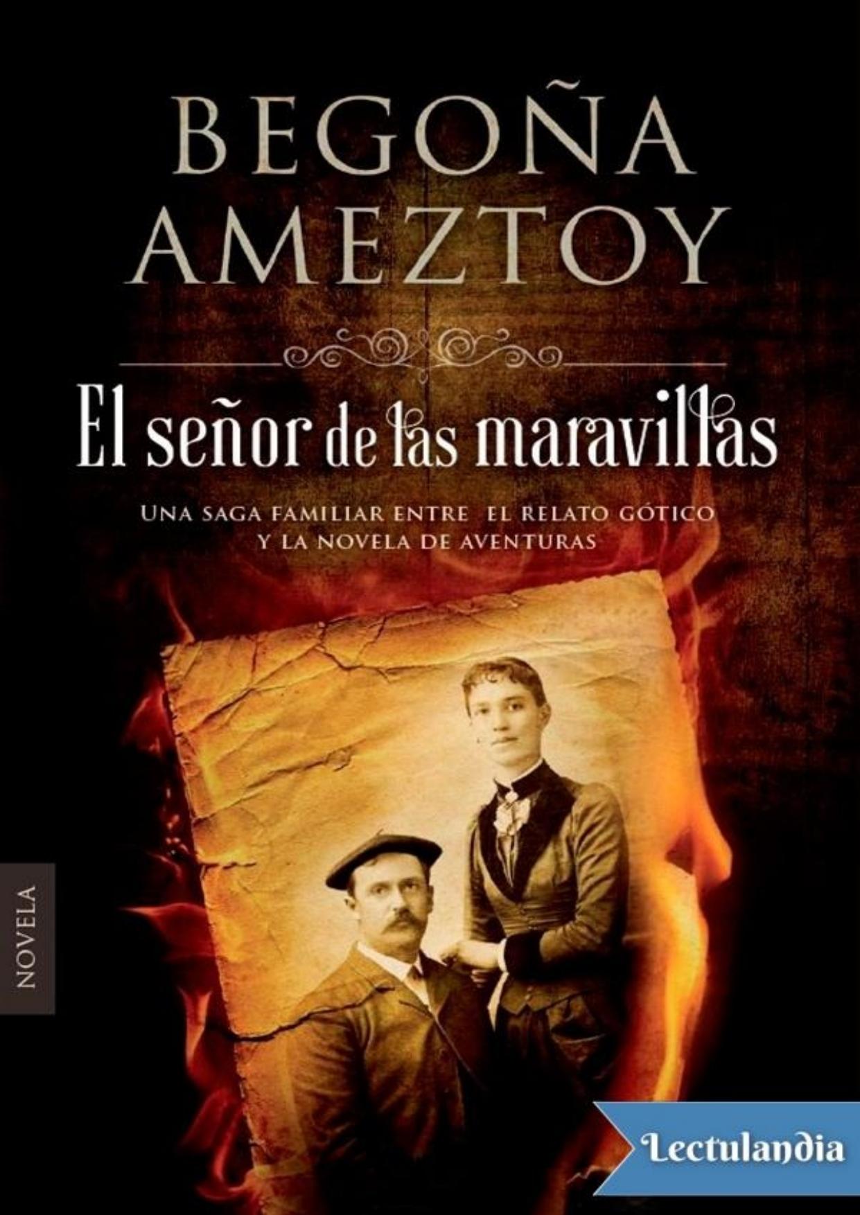 El señor de las maravillas de Begoña Ameztoy, portada del libro