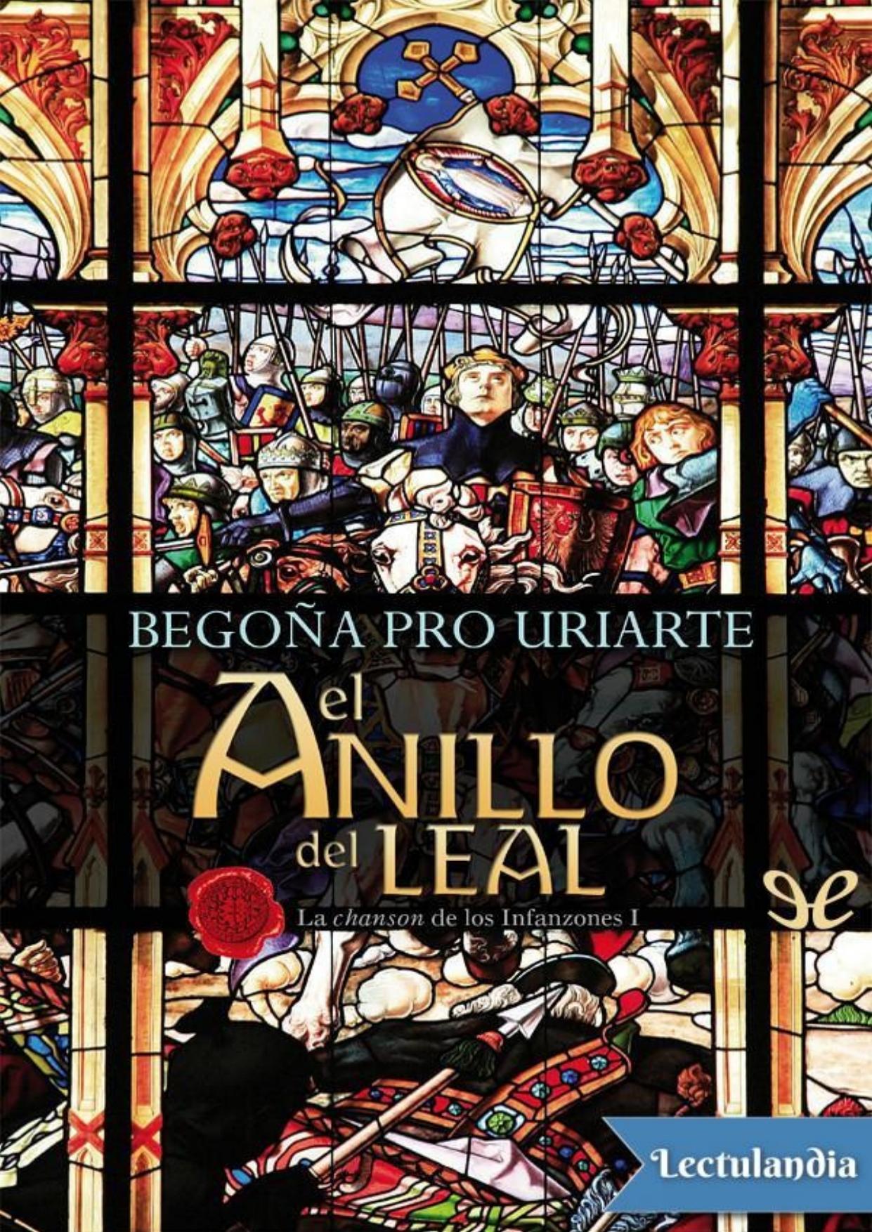 El anillo del leal de Begoña Pro Uriarte, portada del libro