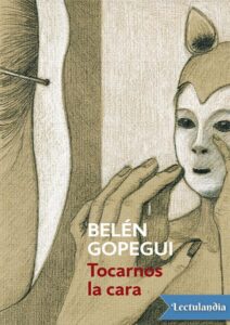 Portada de Tocarnos la cara