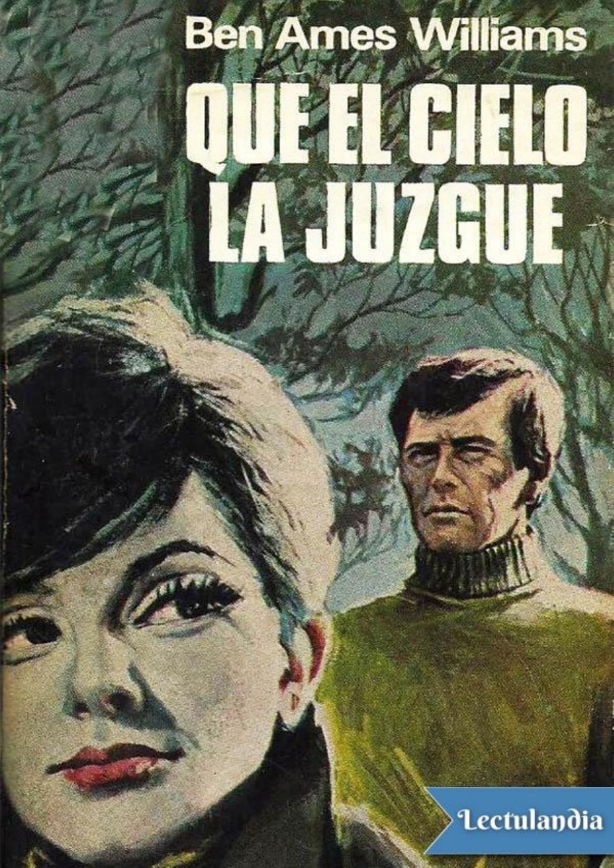 Que el cielo la juzgue de Ben Ames Williams, portada del libro