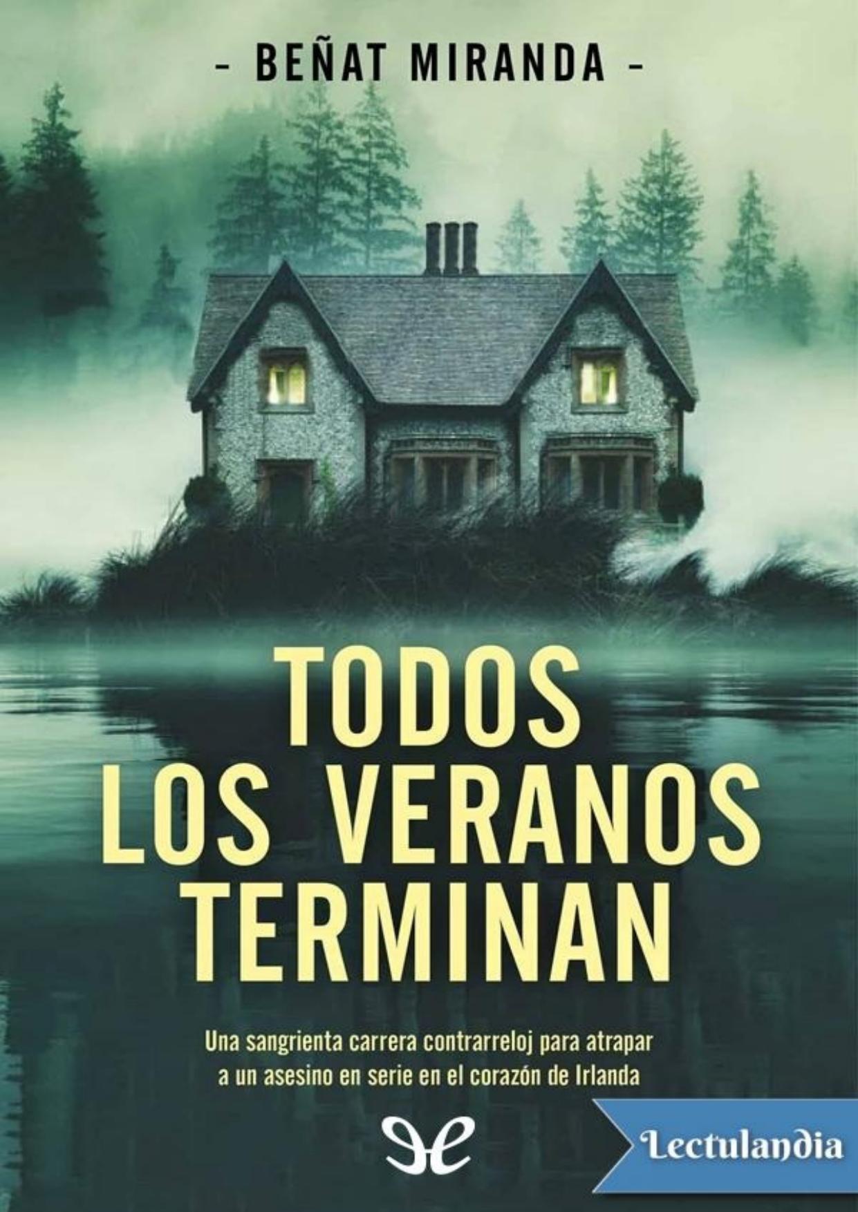 Todos los veranos terminan de Beñat Miranda, portada del libro