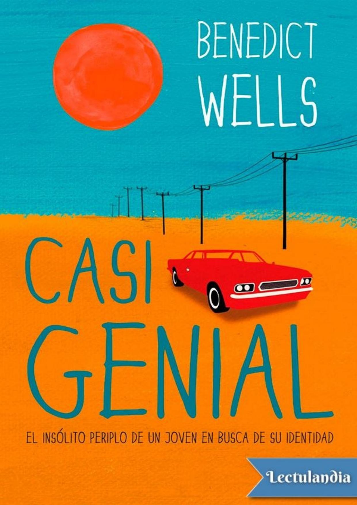 Casi genial de Benedict Wells, portada del libro