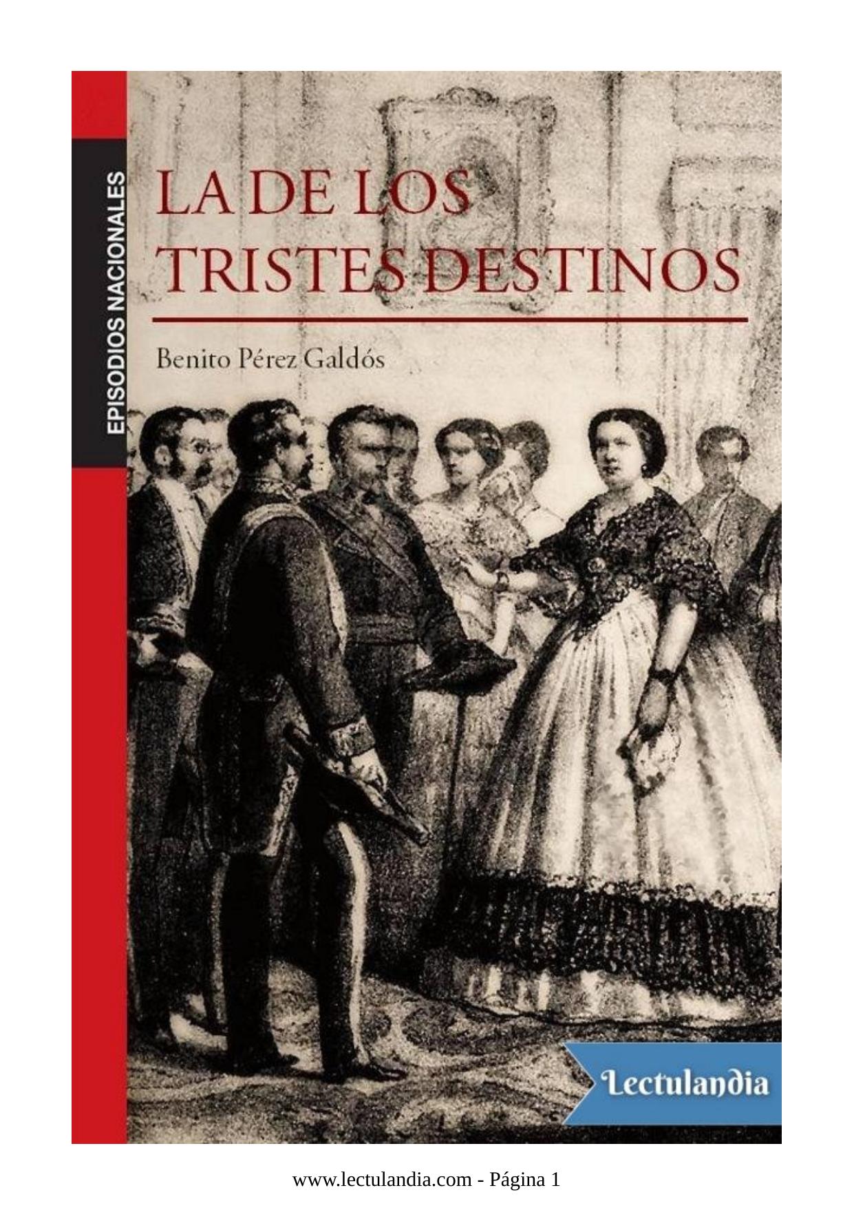 La de los tristes destinos de Benito Pérez Galdós, portada del libro