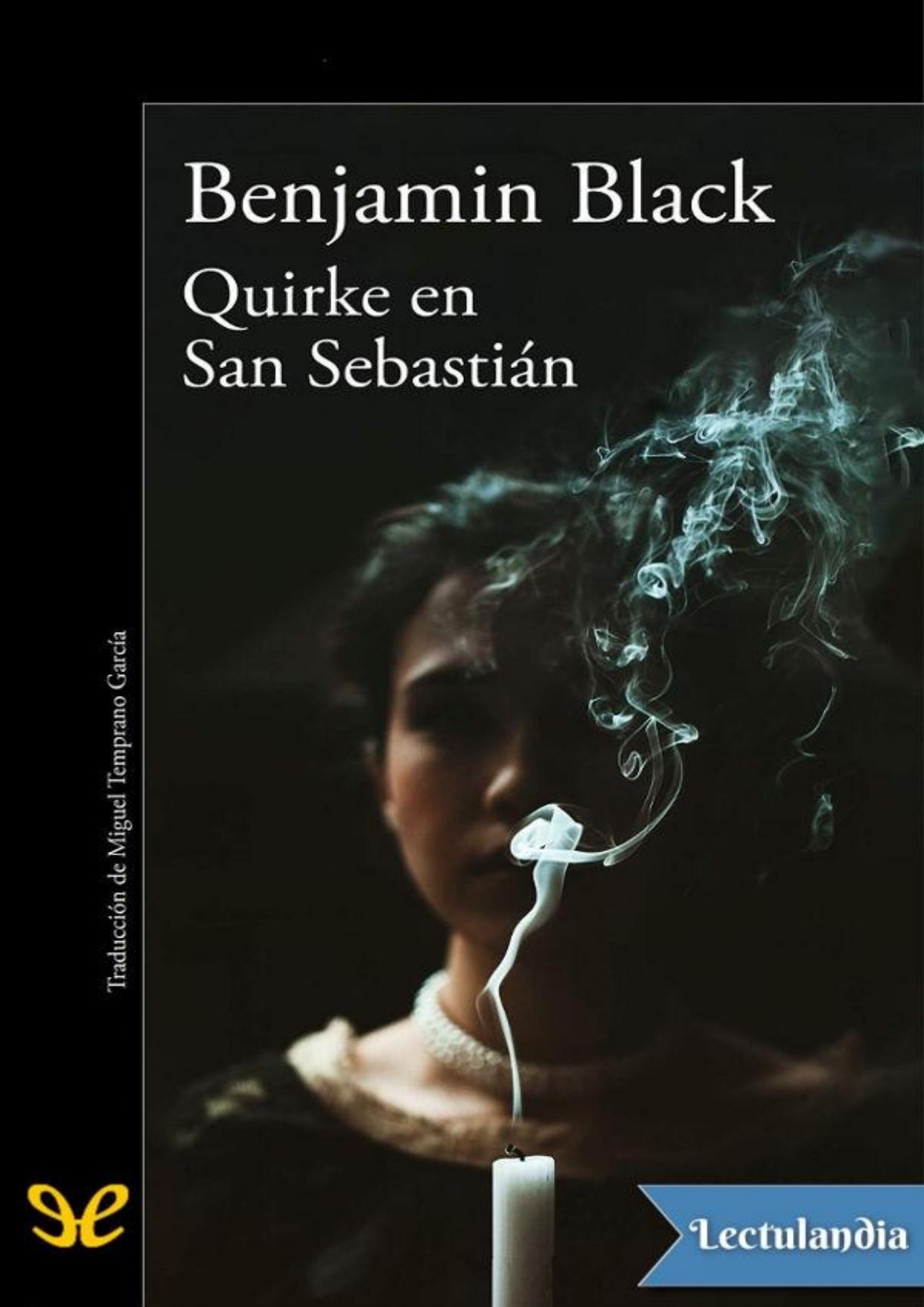 Quirke en San Sebastián de Benjamin Black, portada del libro