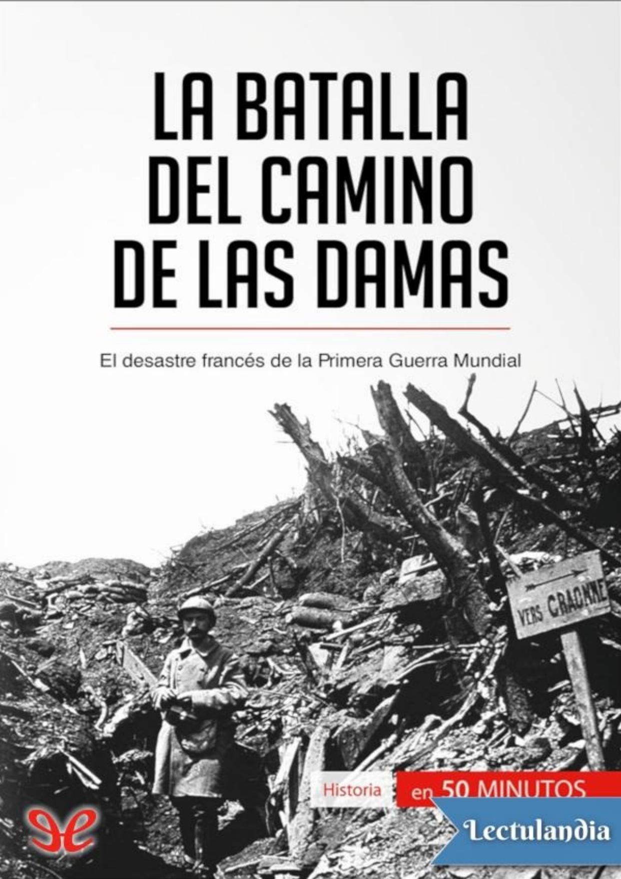 La batalla del Camino de las Damas de Benjamin Janssens De Bisthoven, portada del libro