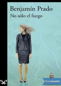 Portada de No solo el fuego