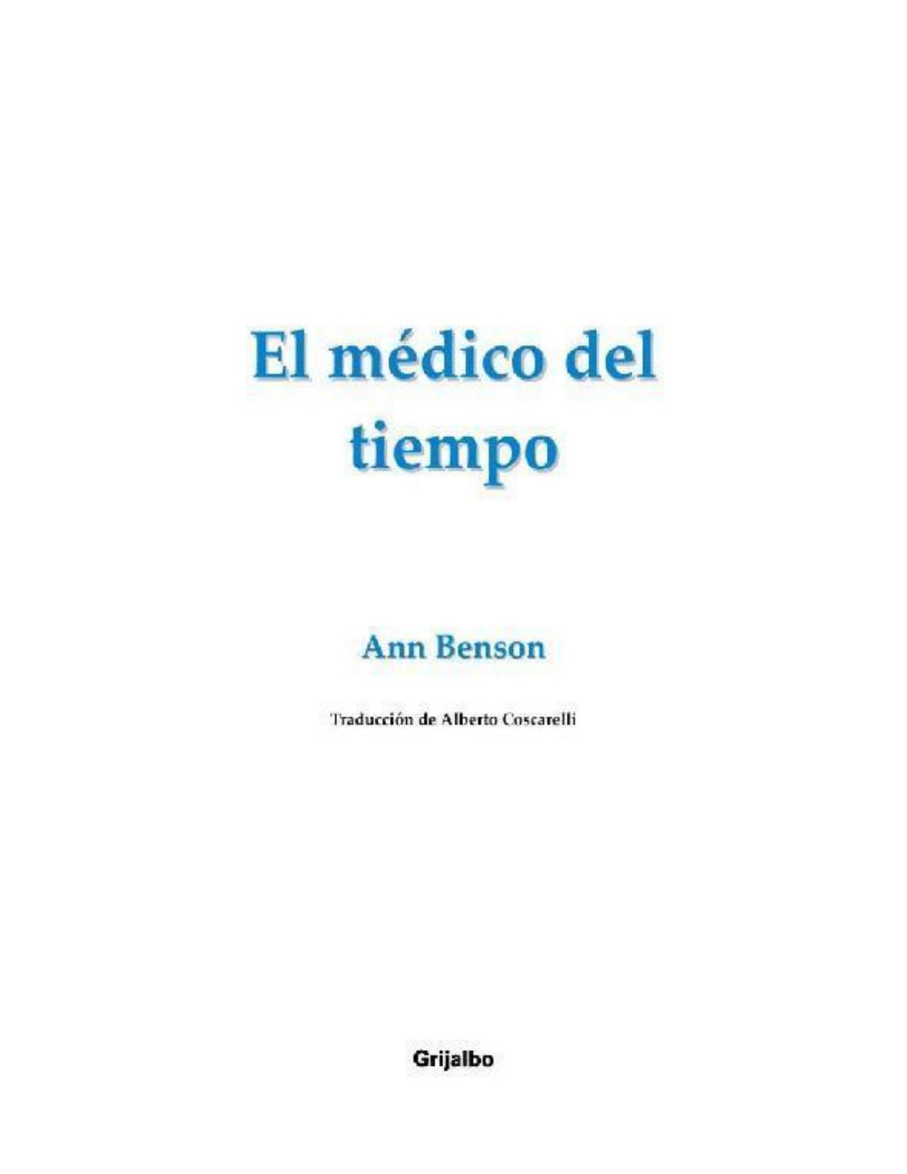 El Medico Del Tiempo de Ann Benson, portada del libro