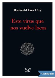 Portada de Este virus que nos vuelve locos