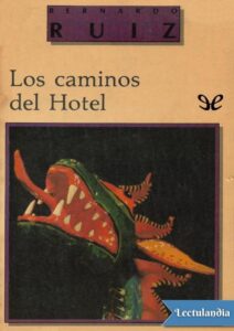 Portada de Los caminos del Hotel