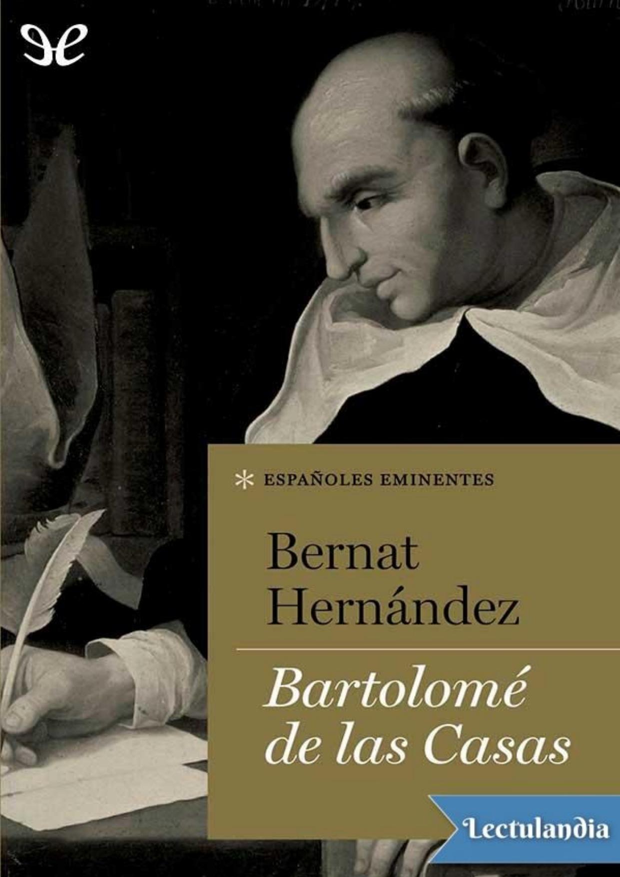 Bartolomé de las Casas de Bernat Hernández, portada del libro