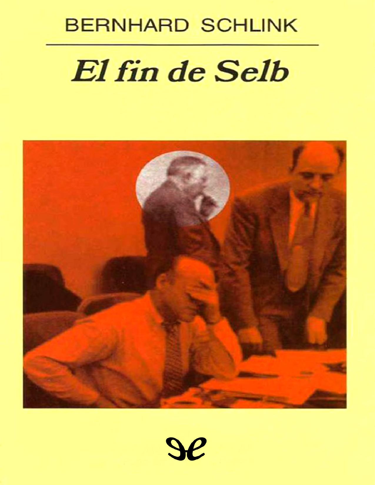 El fin de Selb de Bernhard Schlink, portada del libro