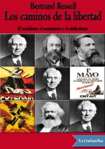 Portada de Los caminos de la libertad: el socialismo, el anarquismo y el sindicalismo