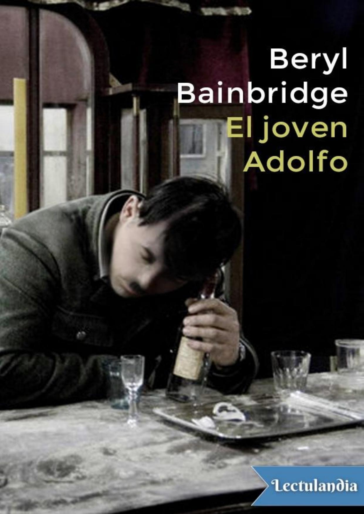 El joven Adolfo de Beryl Bainbridge, portada del libro