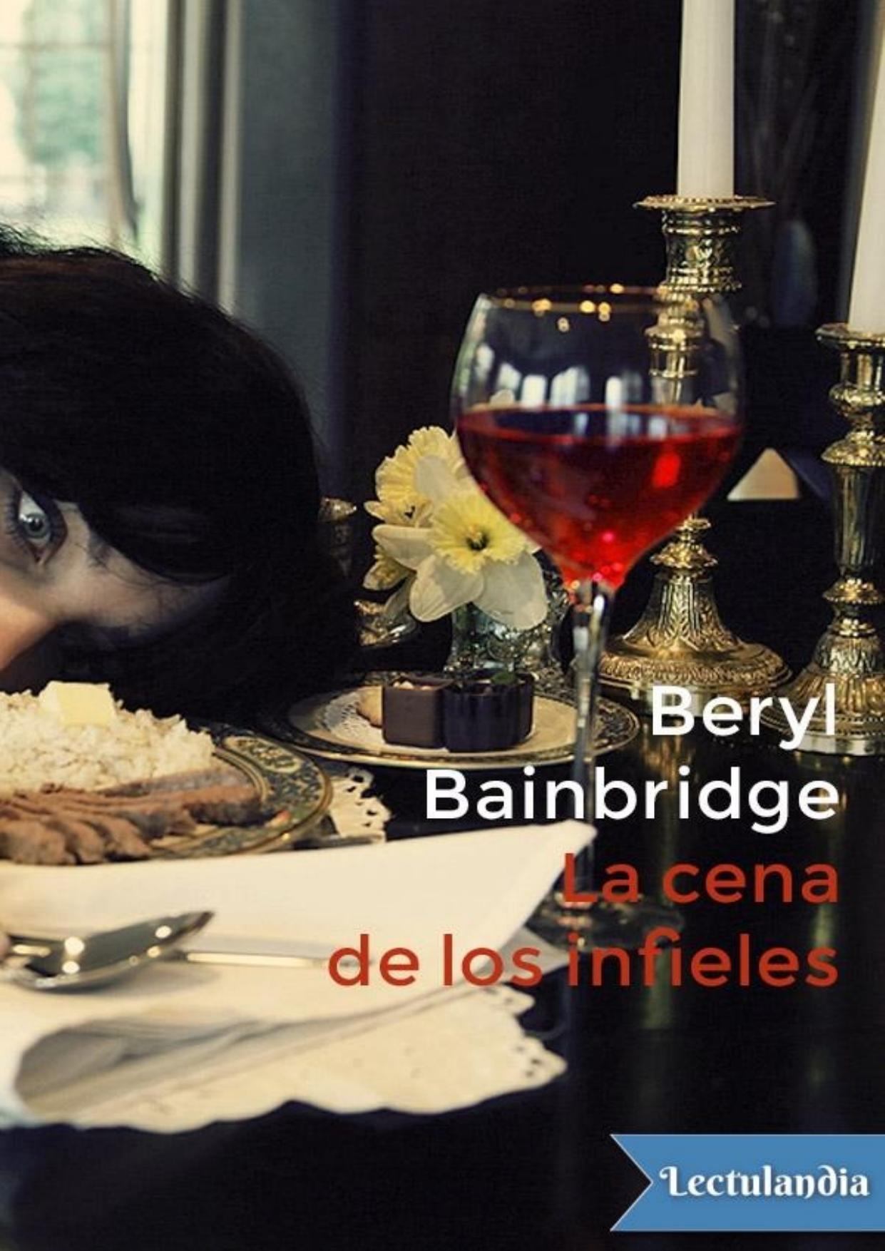 La cena de los infieles de Beryl Bainbridge, portada del libro